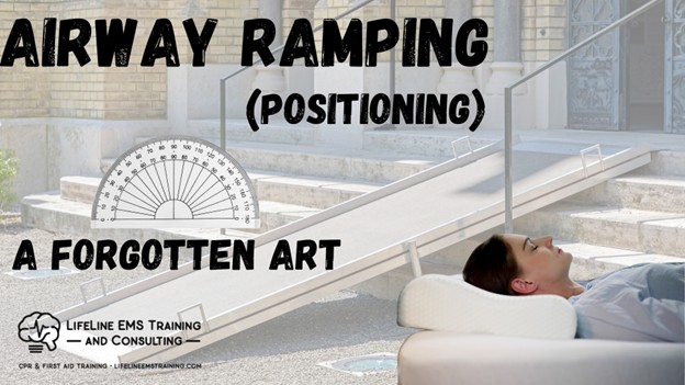 Airway Ramping and Positioning A Forgotten Art
